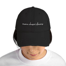 Load image into Gallery viewer, Mama Chasin&#39; Dreams Distressed Hat
